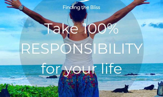 Take 100 percent responsibility for your life